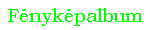 F�nyk�palbum