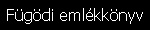 F�g�di eml�kk�nyv